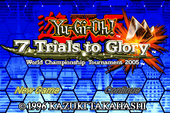 Обложка игры Yu-Gi-Oh! - 7 Trials to Glory - World Championship Tournament 2005 ( - gba)